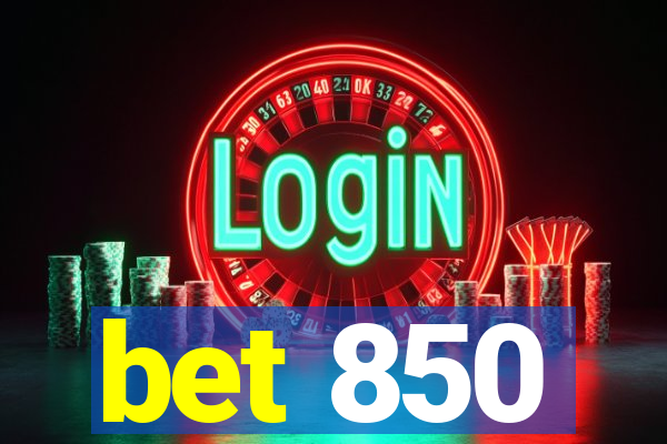 bet 850